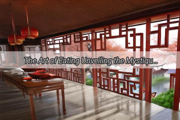 The Art of Eating Unveiling the Mystique of Chinese Chopstick Etiquette